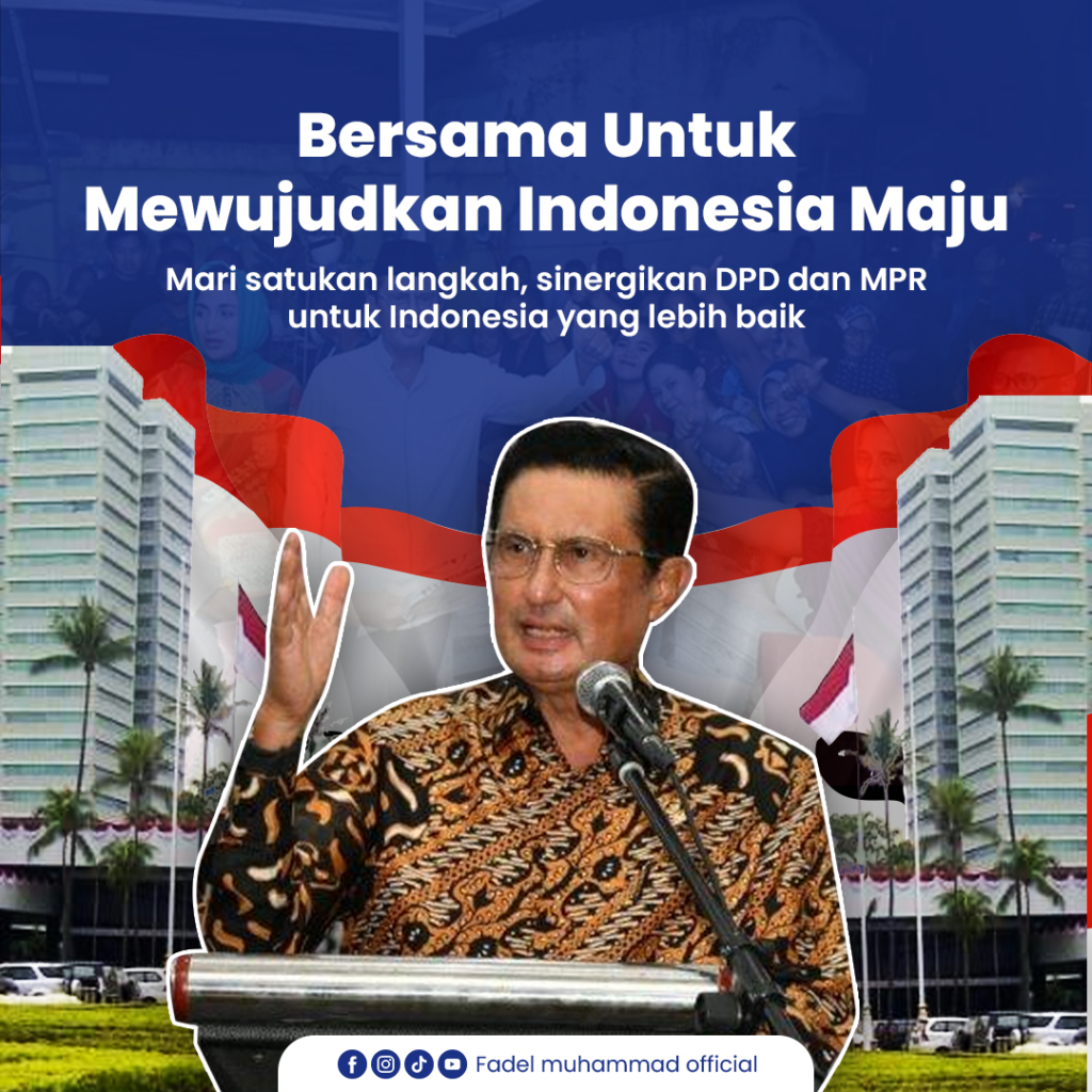 Bersama Untuk Mewujudkan Indonesia Maju